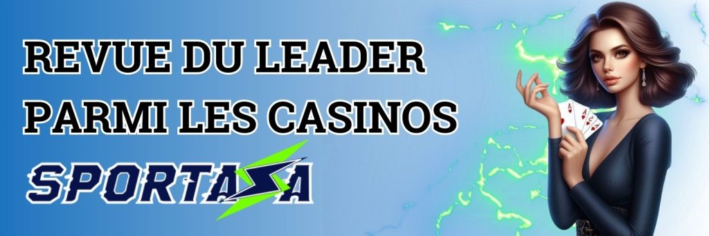 Revue du leader parmi les casinos Sportaza